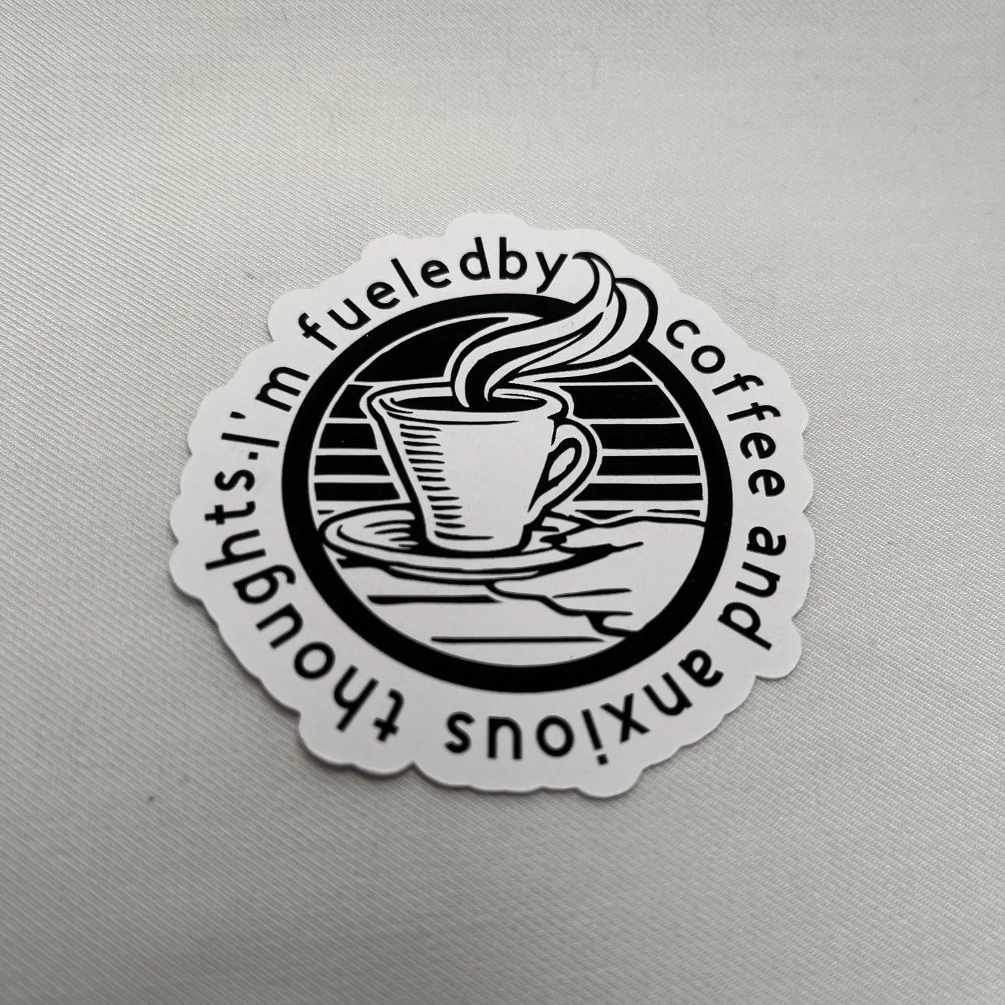 Coffee and Anxiety- Sticker